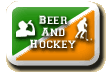 BEER AND HOCKEY